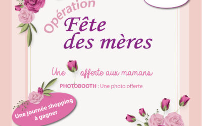 Opération Fête des mères